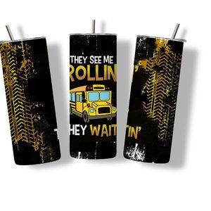 School Bus Driver Life 20 oz Skinny Tumbler Stainless Steel